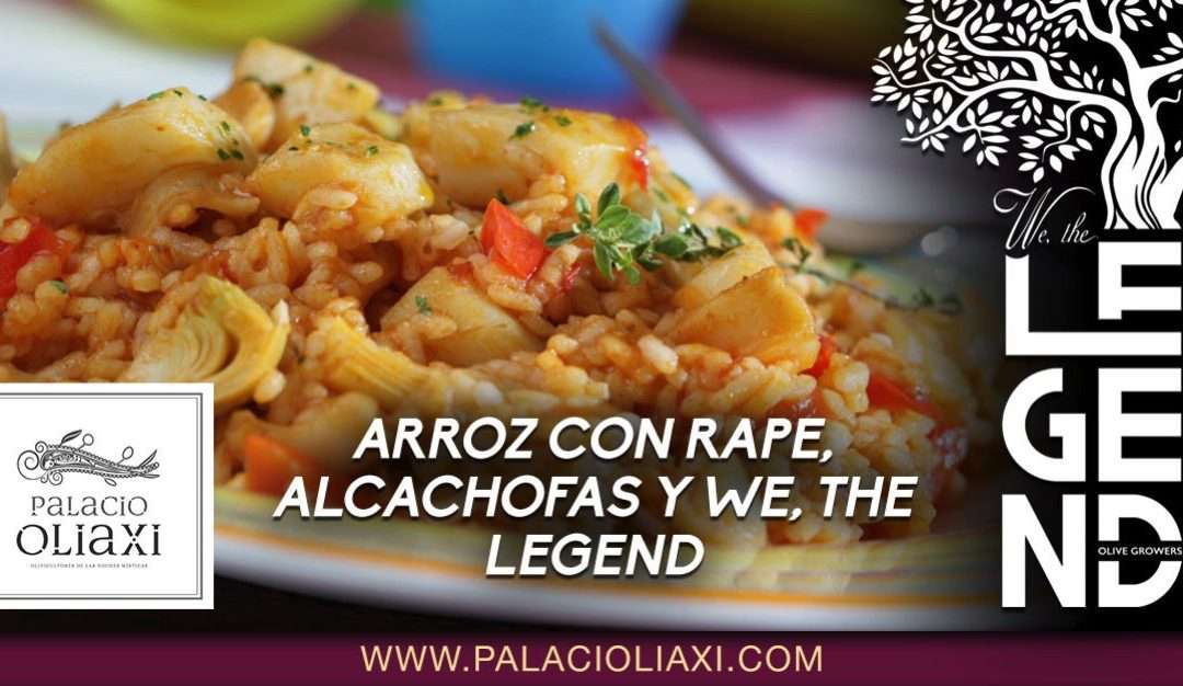 Arroz con rape y alcachofas con We, The Legend